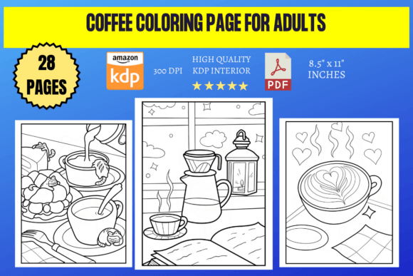 Coffee Coloring Page for Adults: Calm, Creativity, and Everyday Joy in Every Cup