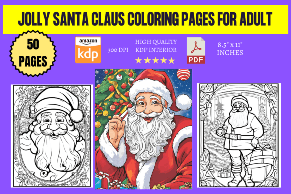 Jolly Santa Claus Coloring Pages for Adu: A Strategic Creative Asset for Modern Creators and Entrepreneurs